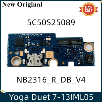 LSC Оригинал За лаптоп Lenovo Yoga Duet 7-13IML05 USB-такса за Зареждане на NB2316_R_DB_V4 5C50S25089 100% Тестван Бърза доставка