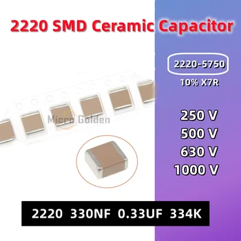 (5 бр) 2220 SMD Керамичен кондензатор 2220 330NF 334K 0,33 ICF 250/500/630 В/1000 В 1 кв. 10% X7R 5750 Капацитет Високо напрежение MLCC