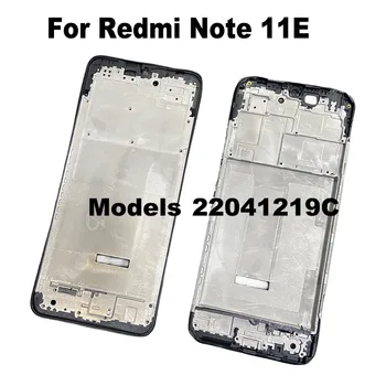 Новост за Xiaomi Redmi Note 11E 5G Средната рамка на Предния панел Среден корпус LCD дисплей, който Поддържа притежателя на резервни Части за Ремонт на